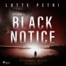 Black Notice: Episode 4 - eAudiobook