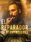 El Reparador de Reputaciones - eBook