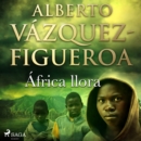 Africa llora - eAudiobook