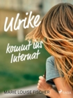 Ulrike kommt ins Internat - eBook