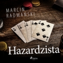 Hazardzista - eAudiobook