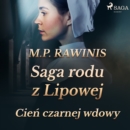 Saga rodu z Lipowej 10: Cien czarnej wdowy - eAudiobook