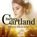 A Heart Finds Love (Barbara Cartland's Pink Collection 104) - eAudiobook