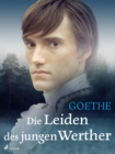 Die Leiden des jungen Werther - eBook