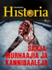 Sarjamurhaajia ja kannibaaleja - eBook