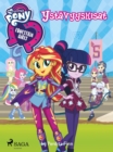 My Little Pony - Equestria Girls - Ystavyyskisat - eBook