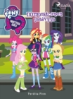 My Little Pony - Equestria Girls - Ikimuistoinen ystavyys - eBook