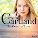 An Ocean of Love (Barbara Cartland's Pink Collection 131) - eAudiobook