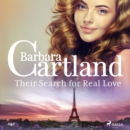 Their Search for Real Love (Barbara Cartland's Pink Collection 142) - eAudiobook