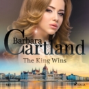 The King Wins (Barbara Cartland's Pink Collection 147) - eAudiobook