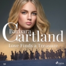 Love Finds a Treasure (Barbara Cartland's Pink Collection 151) - eAudiobook