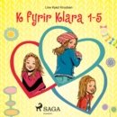 K fyrir Klara 1-5 - eAudiobook