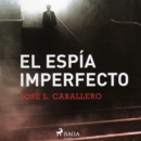 El espia imperfecto - eAudiobook