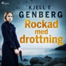 Rockad med drottning - eAudiobook