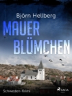 Mauerblumchen - Schweden-Krimi - eBook