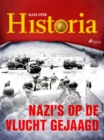 Nazi's op de vlucht gejaagd - eBook