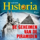 De geheimen van de piramiden - eAudiobook
