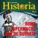 Rome - Supermacht van de oudheid - eAudiobook