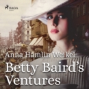 Betty Baird's Ventures - eAudiobook