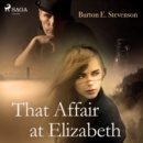 That Affair at Elizabeth - eAudiobook