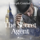 The Secret Agent : A Simple Tale - eAudiobook