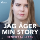 Jag ager min story - eAudiobook
