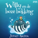 Willy en de boze bokking - eAudiobook