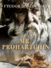 Mr. Prohartchin - eBook