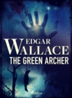 The Green Archer - eBook