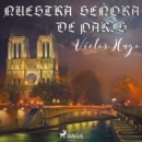Nuestra senora de Paris - eAudiobook