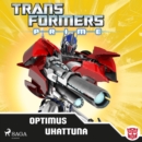 Transformers - Prime - Optimus uhattuna - eAudiobook