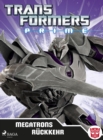 Transformers - Prime - Megatrons Ruckkehr - eBook