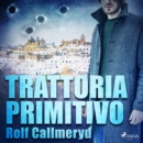 Trattoria Primitivo - eAudiobook