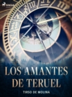 Los amantes de Teruel - eBook