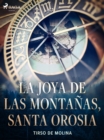 La joya de las montanas, Santa Orosia - eBook