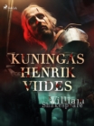 Kuningas Henrik Viides - eBook