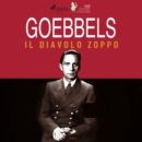 Goebbels, il diavolo zoppo - eAudiobook