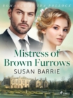 Mistress of Brown Furrows - eBook