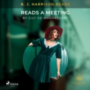 B. J. Harrison Reads A Meeting - eAudiobook