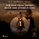 B. J. Harrison Reads The Man from Snowy River and Other Poems - eAudiobook