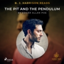 B. J. Harrison Reads The Pit and the Pendulum - eAudiobook