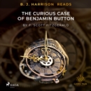 B. J. Harrison Reads The Curious Case of Benjamin Button - eAudiobook