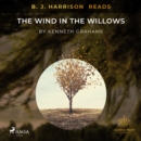 B. J. Harrison Reads The Wind in the Willows - eAudiobook