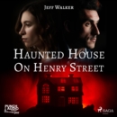 Haunted House on Henry Street - eAudiobook