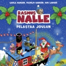 Rasmus Nalle pelastaa joulun - eAudiobook