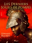 Les Derniers Jours de Pompei - eBook