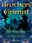 The Poor Boy in the Grave - eBook