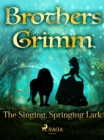 The Singing, Springing Lark - eBook