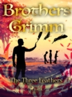 The Three Feathers - eBook