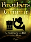 The Knapsack, the Hat, and the Horn - eBook